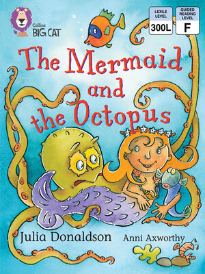 Collins Big Cat – the Mermaid and the Octopus - ebook